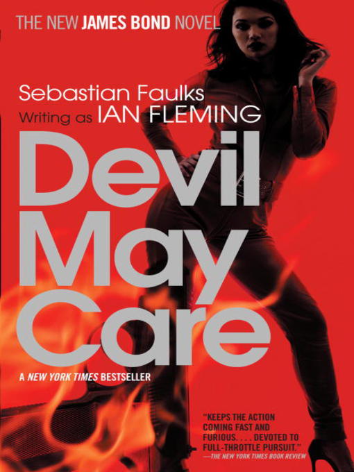Title details for Devil May Care by Sebastian Faulks - Available